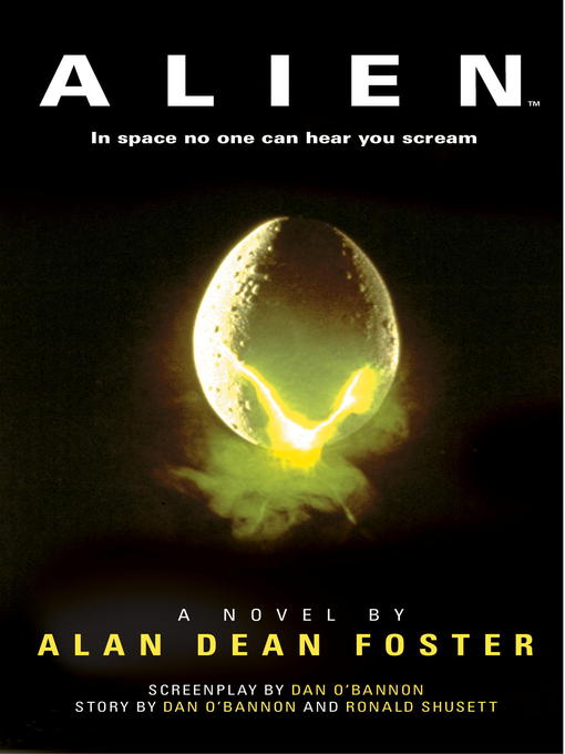 Title details for Alien by Alan Dean Foster - Wait list